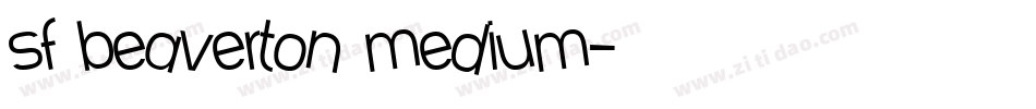 sf beaverton medium字体转换